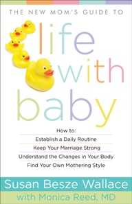 New Mom's Guide to Life with Baby