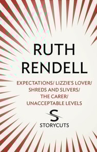 Expectations / Lizzie's Lover / Shreds and Slivers / The Carer / Unacceptable Levels (Storycuts)