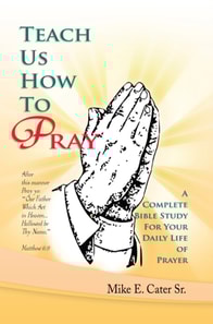 Teach Us How to Pray