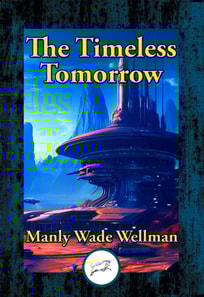 Timeless Tomorrow