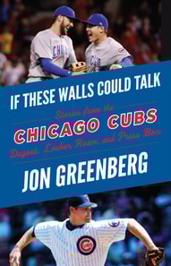 If These Walls Could Talk: Chicago Cubs