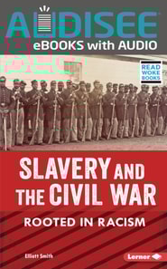 Slavery and the Civil War