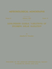 Long-Period Global Variations of Incoming Solar Radiation