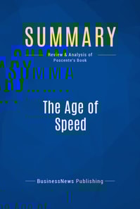 Summary: The Age of Speed