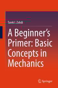Beginner's Primer: Basic Concepts in Mechanics