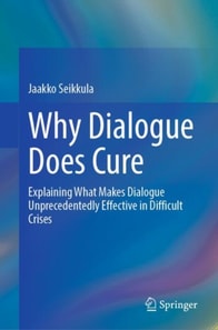 Why Dialogue Does Cure