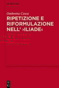 Ripetizione e riformulazione nell’ ›Iliade‹