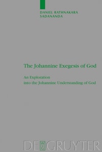 Johannine Exegesis of God