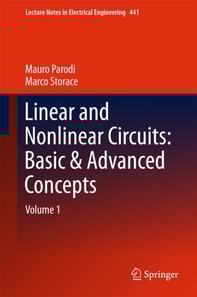 Linear and Nonlinear Circuits: Basic & Advanced Concepts