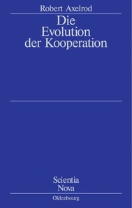 Die Evolution der Kooperation