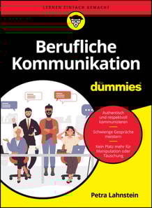 Berufliche Kommunikation für Dummies
