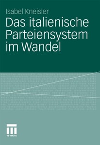 Das italienische Parteiensystem im Wandel