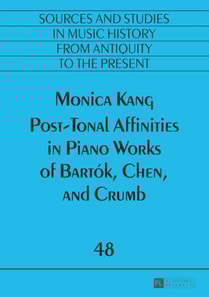 Post-Tonal Affinities in Piano Works of Bartok, Chen, and Crumb