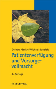 Patientenverfügung und Vorsorgevollmacht