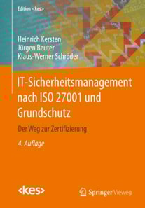 IT-Sicherheitsmanagement nach ISO 27001 und Grundschutz