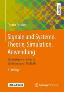 Signale und Systeme: Theorie, Simulation, Anwendung