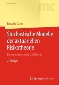 Stochastische Modelle der aktuariellen Risikotheorie