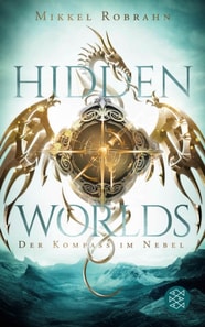 Hidden Worlds 1 – Der Kompass im Nebel