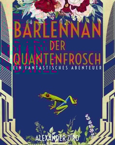 Barlennan der Quantenfrosch