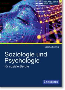 Soziologie und Psychologie für soziale Berufe