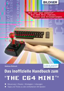 Das inoffizielle Handbuch zum THE 64 MINI: Tipps, Tricks sowie Kuriositäten aus der C64-Ära