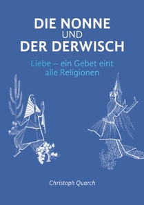 Die Nonne und der Derwisch