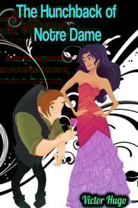 Hunchback of Notre Dame - Victor Hugo