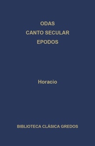 Odas. Canto secular. Epodos