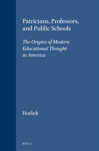 Patricians, Professors, and Public Schools