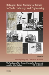 Refugees from Nazism to Britain in Trade, Industry, and Engineering