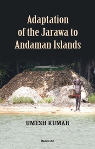 Adaptation of the Jarawa to Andaman Islands
