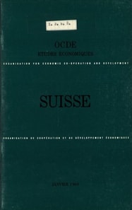 Etudes economiques de l'OCDE : Suisse 1969
