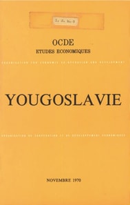 Etudes economiques de l'OCDE : Yougoslavie 1970