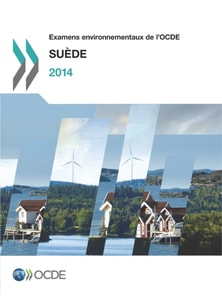 Examens environnementaux de l'OCDE : Suede 2014