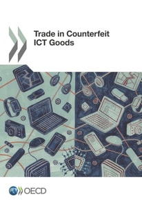Illicit Trade Trade in Counterfeit ICT Goods