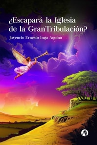 ¿Escapará la Iglesia de la Gran Tribulación?