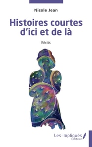 Histoires courtes d'ici et de là
