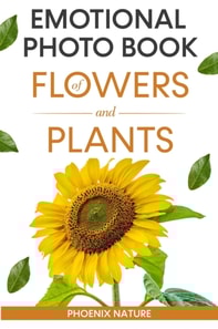Emotional Photo Book of Flowers And Plants