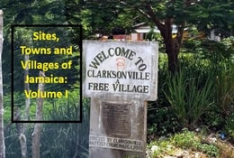 Sites, Towns and Villages of Jamaica: Volume I