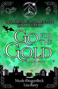 Dragon, a Gargoyle, and a Faery Go for the Gold