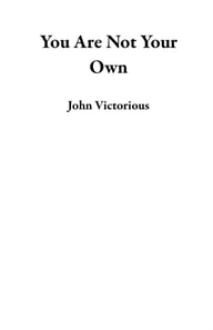 You Are Not Your Own