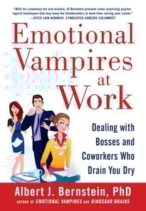 Emotional Vampires at Work: Dealing with Bosses and Coworkers Who Drain You Dry