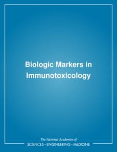Biologic Markers in Immunotoxicology