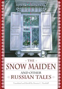 Snow Maiden and Other Russian Tales