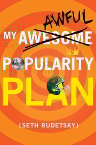 My Awesome/Awful Popularity Plan