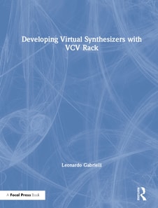 Developing Virtual Synthesizers with VCV Rack