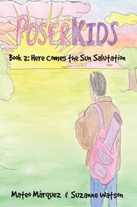 Poser Kids Book 2: Here Comes the Sun Salutation