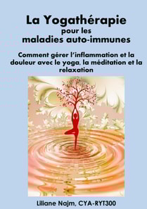 La Yogatherapie pour les maladies auto-immunes
