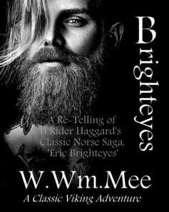 Brighteyes: A Norse Viking Saga Retold
