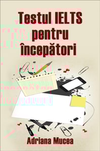 Testul IELTS pentru incepatori